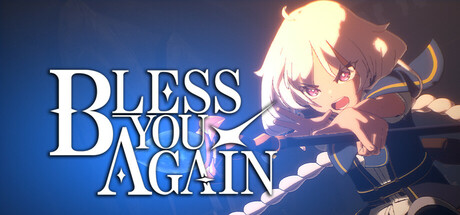 Bless You Again on Steam