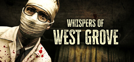 Whispers of West Grove on Steam
